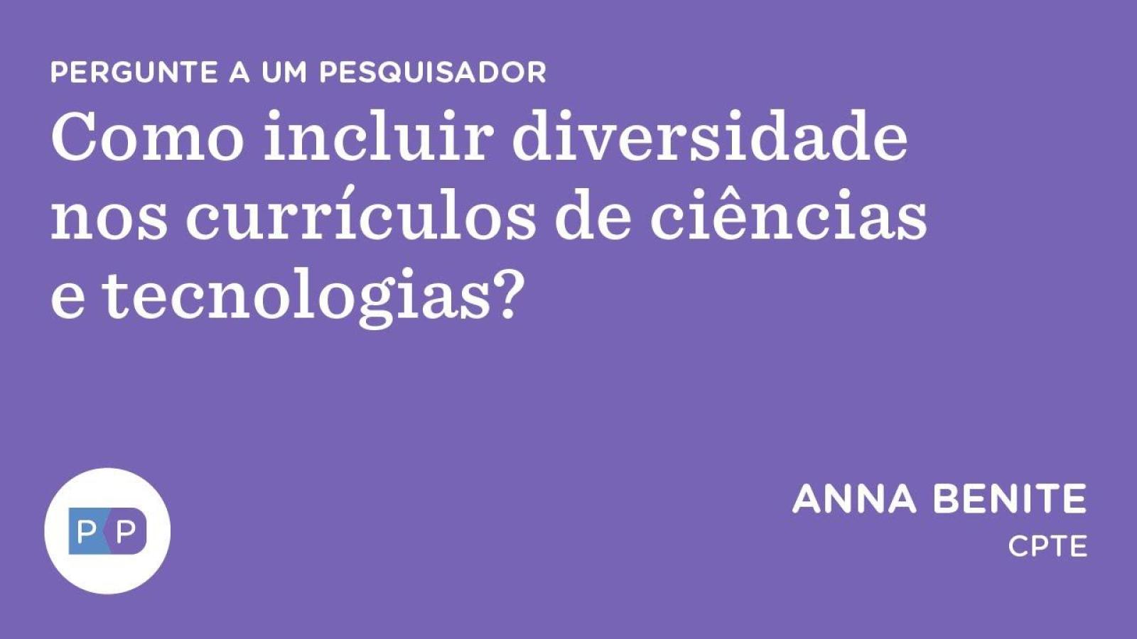 Como incluir diversidade nos currículos de ciências e tecnologias? | Nexo Políticas Públicas